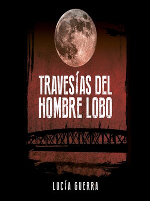 cover image of Travesías del hombre lobo